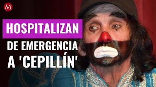 Hospitalizan de urgencia a Cepillín quotesperamos que no sea tan gravequot dice su hijo [upl. by Bear]