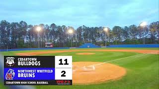 BASEBALL Cedartown Bulldogs at Northwest Whitfield Bruins Game 1 [upl. by Wolfy]