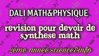 2eme année révision pour Devoir de synthèse math [upl. by Tillfourd]