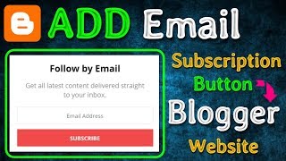 How to Add Email Subscription Button on Blogger Website  Blogger Tutorials [upl. by Hnacogn]