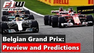 Belgian Grand Prix Preview and Predictions [upl. by Rogerson]