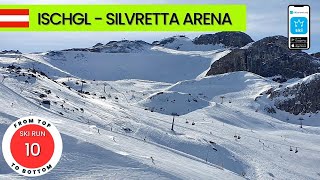 Ischgl Austria  ski run 10  Silvretta Arena from top to bottom [upl. by Chirlin183]