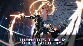 Thanatos Tower Valk solo dps  Ragnarok Eternal Love [upl. by Arrakat674]