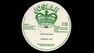 Robert Lee  Easy No Man [upl. by Eniamaj]