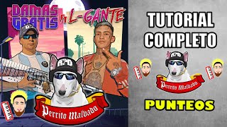 Cómo tocar PERRITO MALVADO de Damas Gratis ft LGANTE TUTORIAL COMPLETO [upl. by Vilberg482]