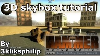 Source SDK tutorial  3D skybox tutorial [upl. by Brunhild]