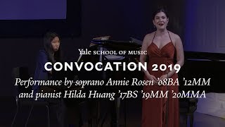 Performance by soprano Annie Rosen 08BA 12MM and pianist Hilda Huang 17BS 19MM 20MMA [upl. by Cathy74]