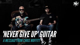 Never Give Up Guitar  A Message from Chris Moffitt of Kithara Guitars [upl. by Nachison667]