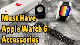 Apple Watch Series 6  Must Have Accessories [upl. by Illehs]