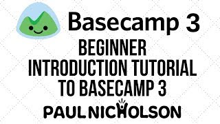 Basecamp 3 project management  Beginner Introduction Tutorial [upl. by Atteyek]