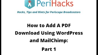 How to Add a Free PDF Download with MailChimp and WordPress Part 1 [upl. by Currier]