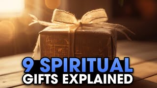 9 Gifts Of The Holy Spirit You NEED To Know About Discover Your Spiritual Gift Today [upl. by Calandria]