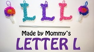 Letter L Charm With a Crochet Hook and Rainbow Loom Bands [upl. by Ettenowtna617]