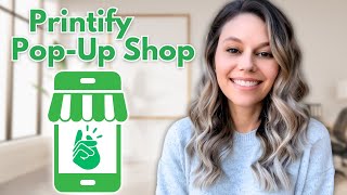 Easy Printify PopUp Shop Setup in 3 Minutes [upl. by Clarisa764]