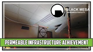 Black Mesa Permeable Infrastructure Achievement Guide [upl. by Etak800]