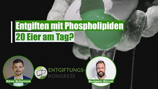 Entgiften mit Phospholipiden  20 Eier am Tag  rohes Eigelb  Lubrikator  Benjamin Börner  16 [upl. by Comfort12]