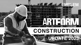 Artform Construction Update  Window Installation 2023  EMBLEM [upl. by Rolfston]