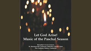 The Paschal Troparion Live [upl. by Ranilopa551]