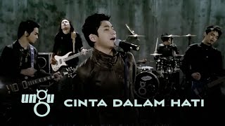 UNGU  Cinta Dalam Hati  Official Music Video with Lyric [upl. by Llennol552]