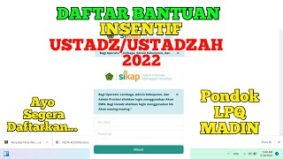 CARA PENGAJUAN BANTUAN INSENTIF USTADZUSTADZAH DI APLIKASI SIKAPKEMENAGGOID [upl. by Sheffie121]