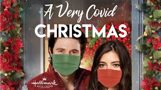 A Very Covid Christmas A Hallmark Movie Parody [upl. by Nnylodnewg]