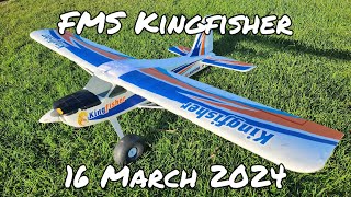 FMS 1400mm Kingfisher  16 March 2024 [upl. by Akinirt]