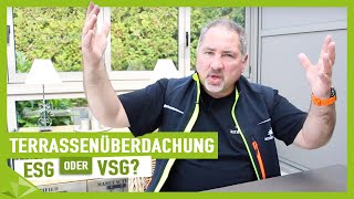 Terrassenüberdachung  ESG oder VSG  Ambitop Terrassendach [upl. by Tenneb911]