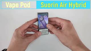 Vape Pod Suorin Air Hybrid [upl. by Harwilll43]