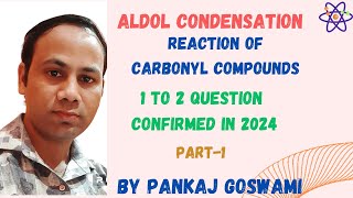 Mastering Aldol Condensation Class 12 Chemistry Tutorial [upl. by Siraf]