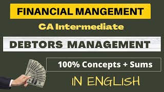 DebtorsReceivables managementFM revision in EnglishCA Inter Part 1 [upl. by Ela]