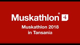 Muskathlon Tanzania 2018 [upl. by Schreibe]