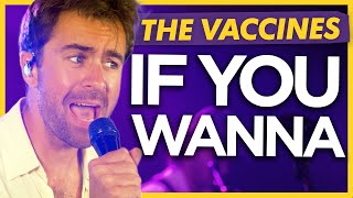 The Vaccines  If You Wanna Live for Absolute Radio [upl. by Ettecul277]