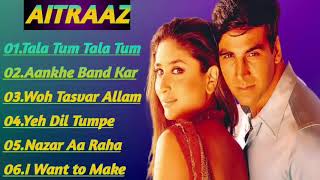 Aitraaz Movie Songs  Hindi Romantic Song  Akshay Kumar Kareena Kapoor [upl. by Bate]