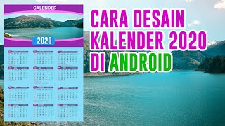 Tutorial Desain Kalender Tahun 2020 Di Android  Pixellab Tutorial [upl. by Anod587]