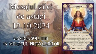 Mesajul zilei de astazi 12 Octombrie 2024 [upl. by Landahl626]