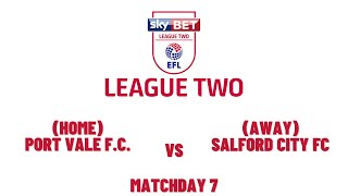 EFL League Two 20242025 Matchday 7  Port Vale FC vs Salford City FC [upl. by Cordi]