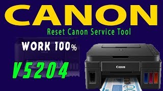 Reset Canon Service Tool v5204 work 100 Last Version 2018 [upl. by Eelymmij130]