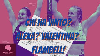 ALEXA GRASSO VS VALENTINA SHEVCHENKO CHI HA VINTO  MMA Flambé Ep09 [upl. by Onairotciv]