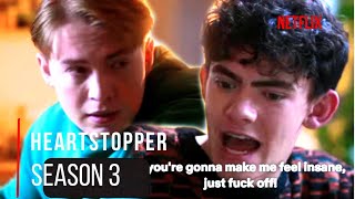 Heartstopper Season 3 Charlie shouts at Nick tells him to Fk off and relapses Heartbreaking [upl. by Onit]