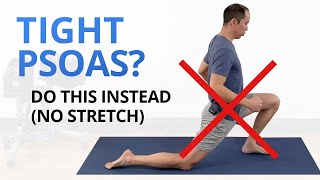 Your Psoas Isnt Just Tight Its WEAK Dont Stretch Do These Instead [upl. by Howzell]