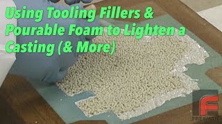 Using Fillers amp Pourable Foam to Lighten a Casting amp More [upl. by Lissner]