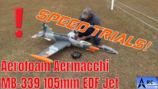 💥SPEED TRIALS💥 16LB Aerofoam Aermacchi MB339 105mm RC EDF Jet edfjet rc jet rcplane [upl. by Hartnett]