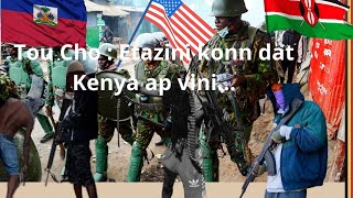 🔥🔥🔥Tou Cho  Etazini🇺🇸🇺🇸🇺🇸 konn dat Kenya 🇰🇪🇰🇪 🇰🇪 ap vini Vinn tande ki sa ou pa konnen [upl. by Enileda]