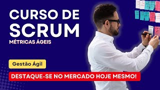 CURSO DE SCRUM GRÁTIS  Aula 14  Métricas ágeis [upl. by Uamak19]