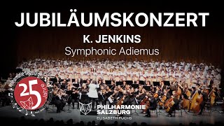 K JENKINS · Symphonic Adiemus · Philharmonie Salzburg · Elisabeth Fuchs [upl. by Nal]