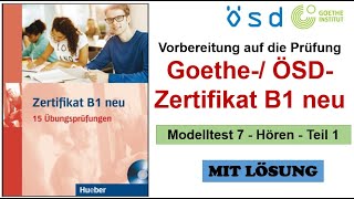 Zertifikat B1 neu  Modelltest 7 Hören Teil 1  Prüfungsvorbereitung Goethe ÖSDZertifikat B1 [upl. by Kasevich245]