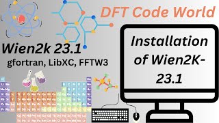 Installation of Wien2K 231 latest version with libxc Part2 [upl. by Yralam]