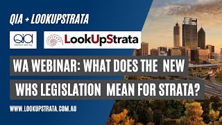 WA What does the new WHS Legislation mean for strata  LOOKUPSTRATA [upl. by Anekam]