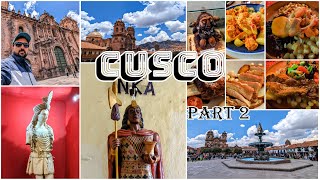 Trip to Peru  CUSCO  Part 22 [upl. by Ajram492]