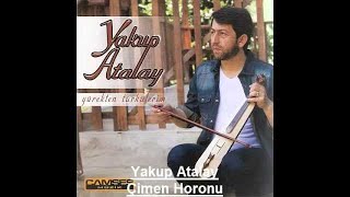 Yakup Atalay  Çimen Horonu [upl. by Kenay]